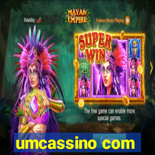 umcassino com